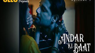 Andar Ki Baat – Part 2 Episode 9 | Viral MMS