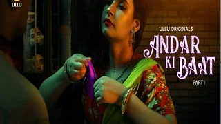Andar Ki Baat – Part 1 Episode 2 | Viral MMS